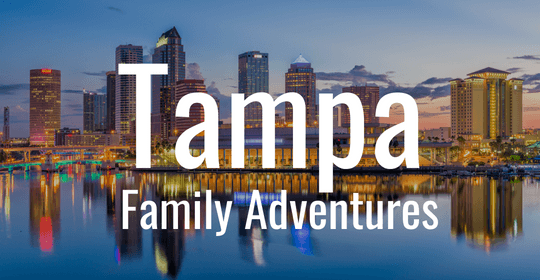 tampa family adventures